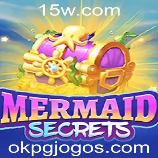 okpg | Explorando o Fascinante Mundo do Jogo MermaidSecrets
